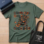 I Don't Read Them I Own Them T-Shirt