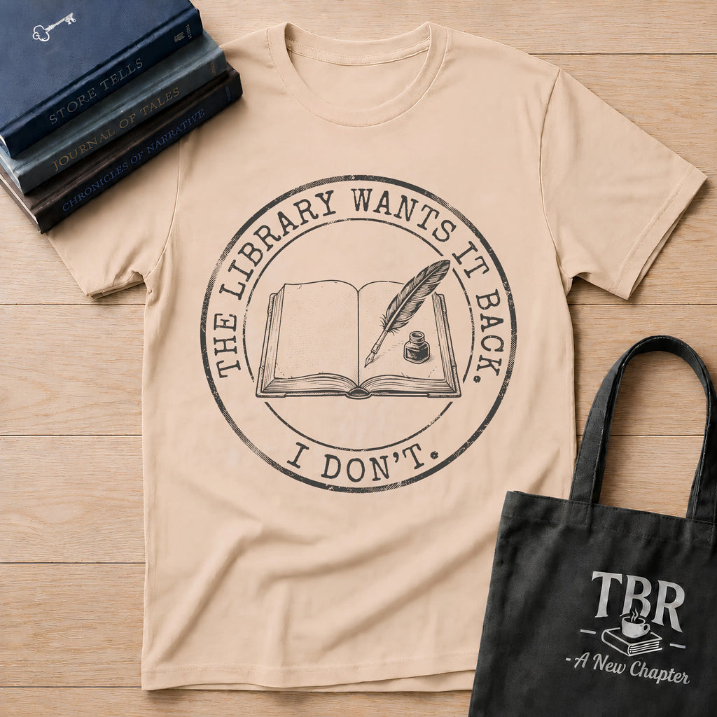 The Library Wants It Back I Don't T-Shirt