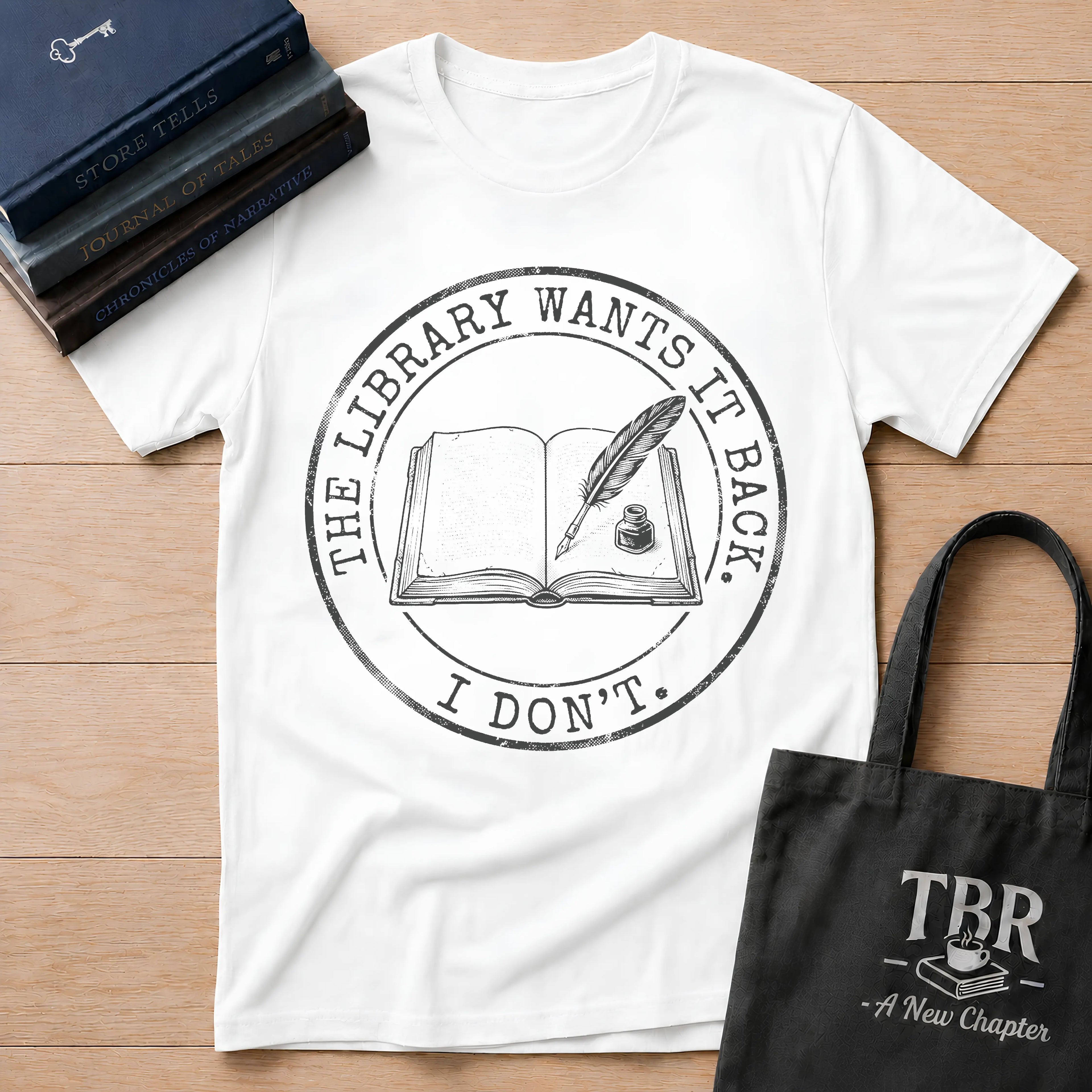 The Library Wants It Back I Don't T-Shirt