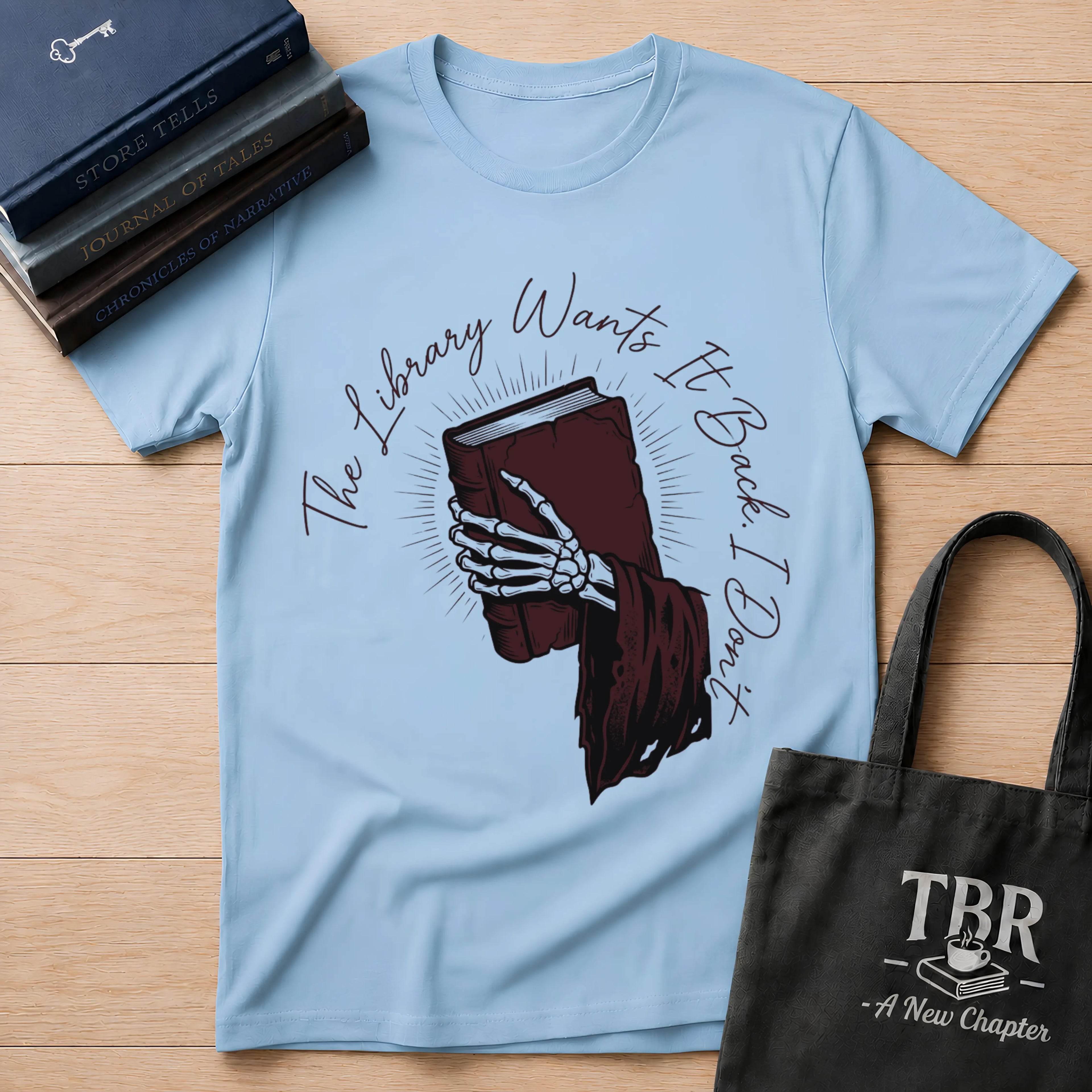 The Library Wants It Back I Don't T-Shirt