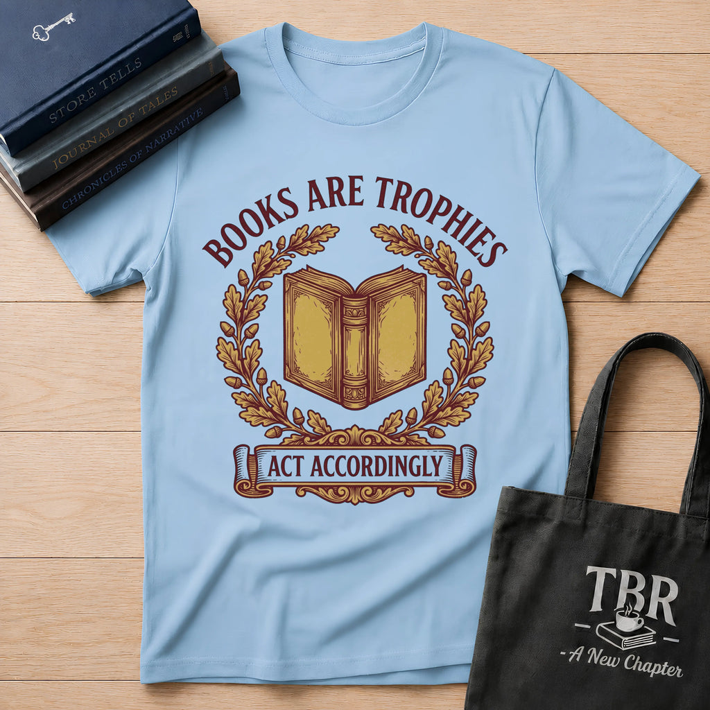 Books Are Trophies T-Shirt