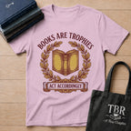 Books Are Trophies T-Shirt