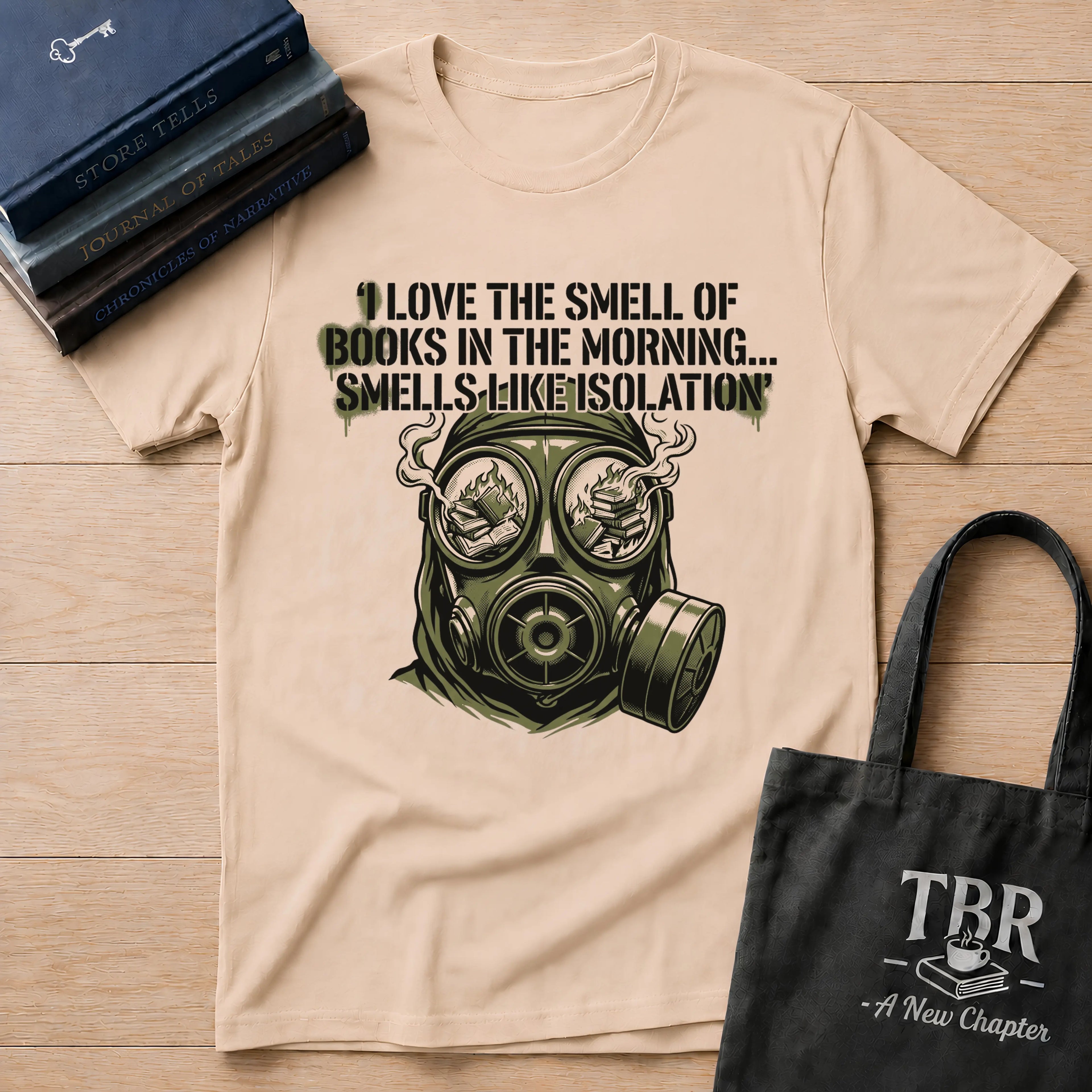 I Love The Smell Of Books Smells Like Isolation T-Shirt