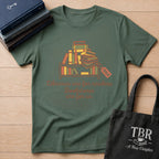 Libraries Are For Readers Bookstores Are For Us T-Shirt
