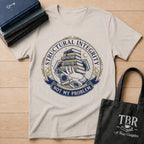 Structural Integrity Not My Problem T-Shirt