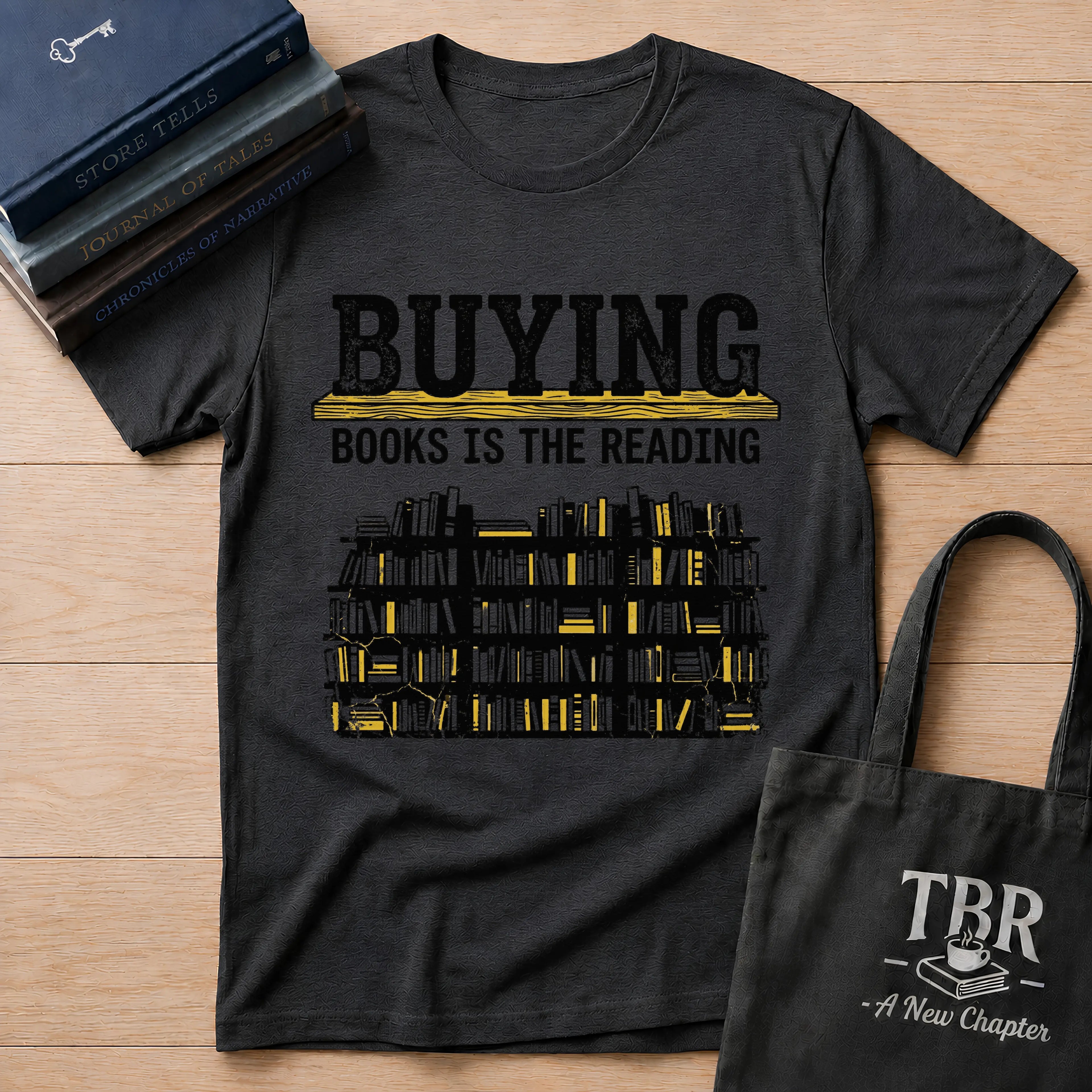 Buying Books Is The Reading T-Shirt