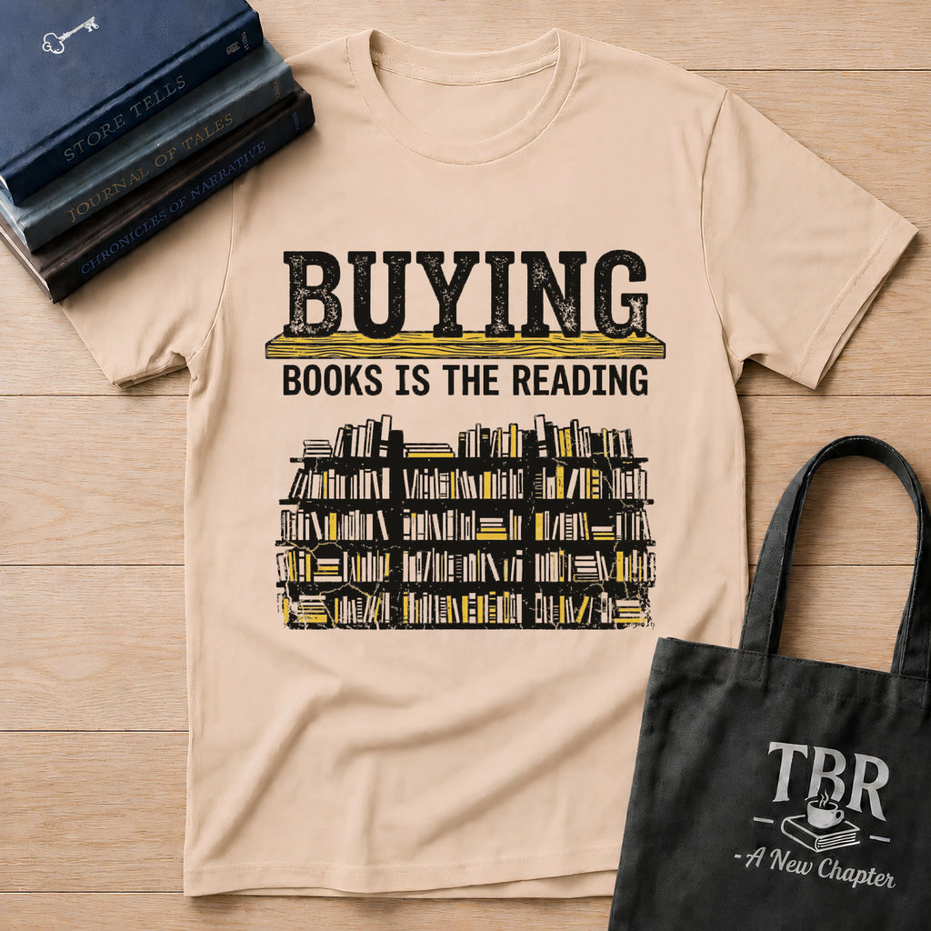 Buying Books Is The Reading T-Shirt