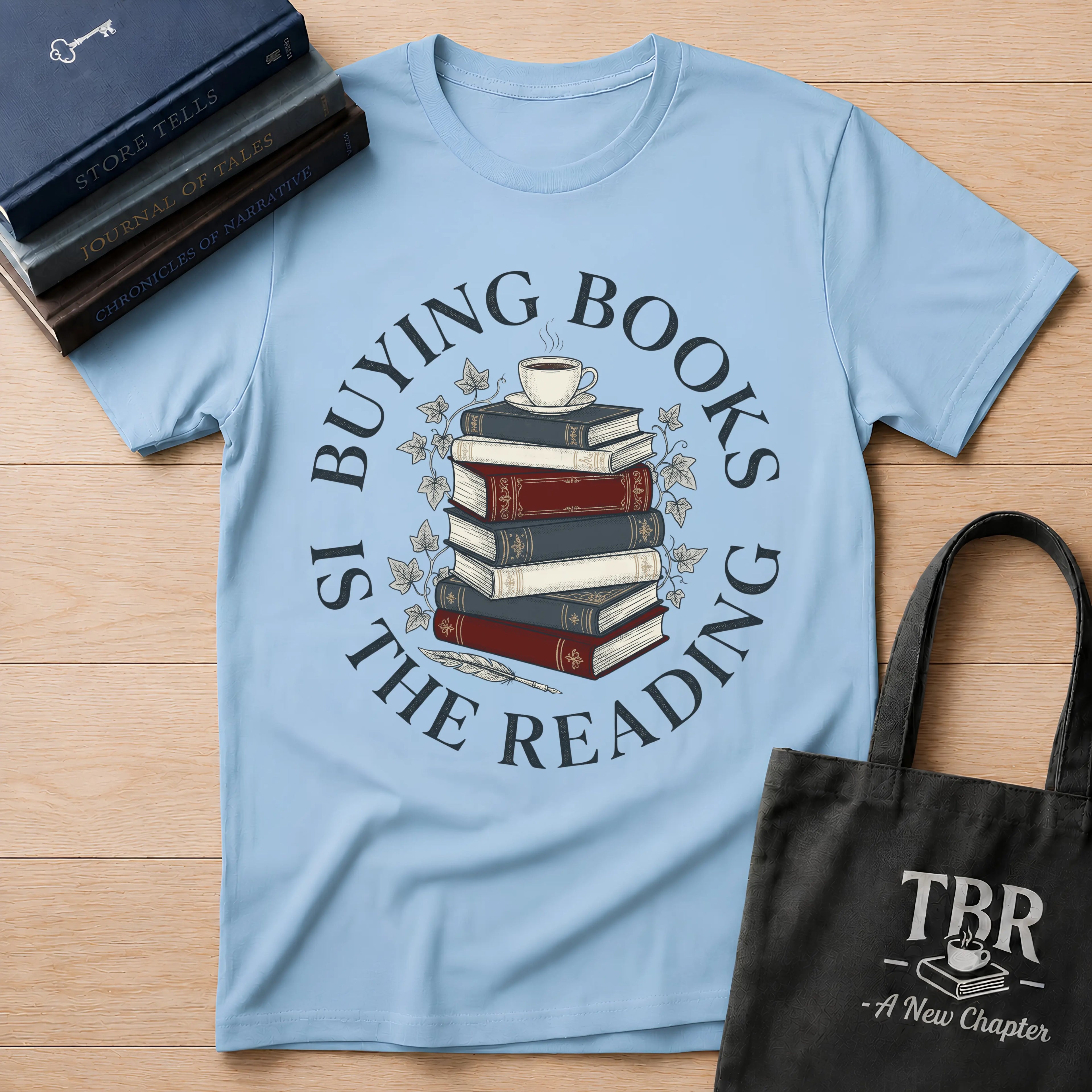 Buying Books Is The Reading T-Shirt