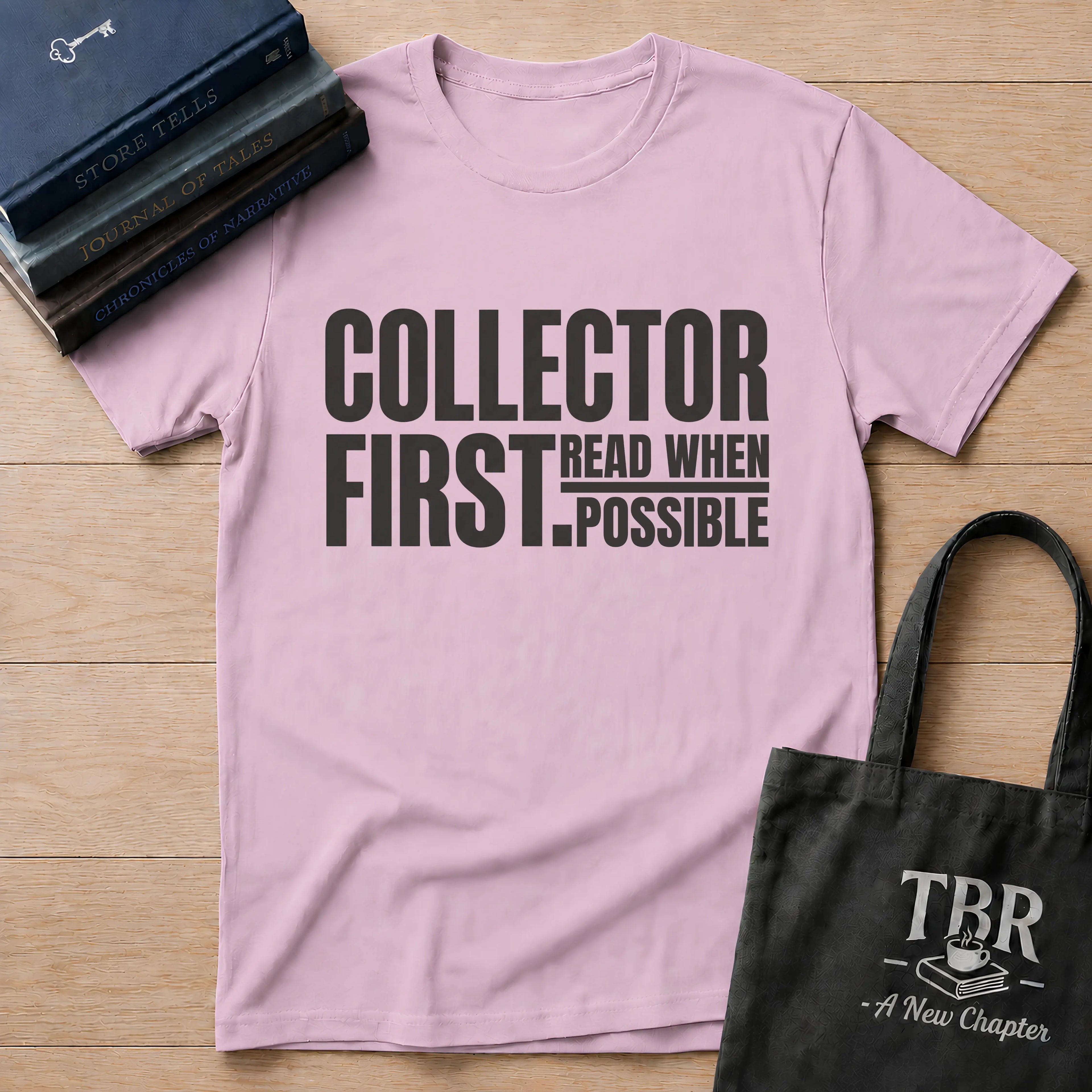 Collector First Reader When Possible T-Shirt
