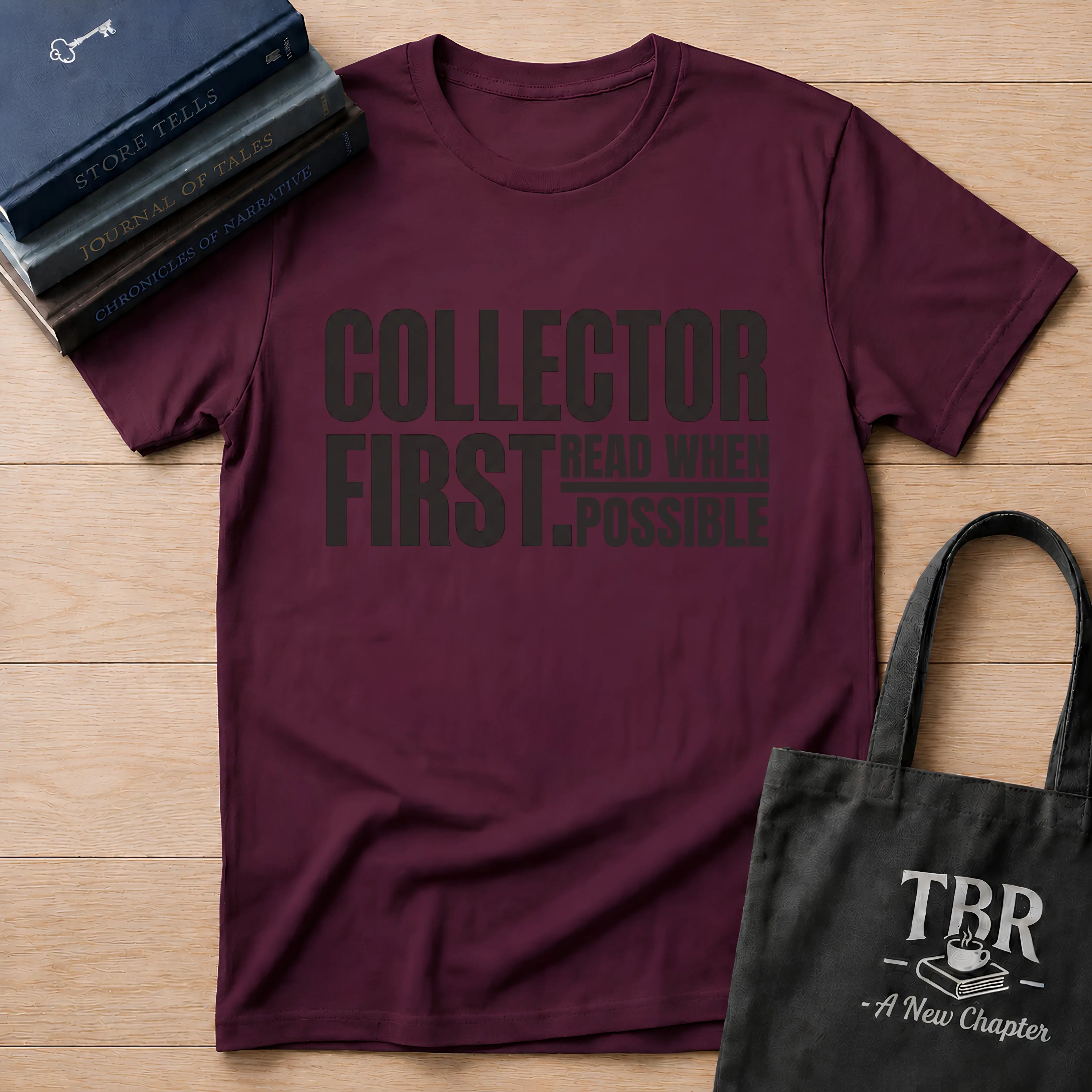 Collector First Reader When Possible T-Shirt