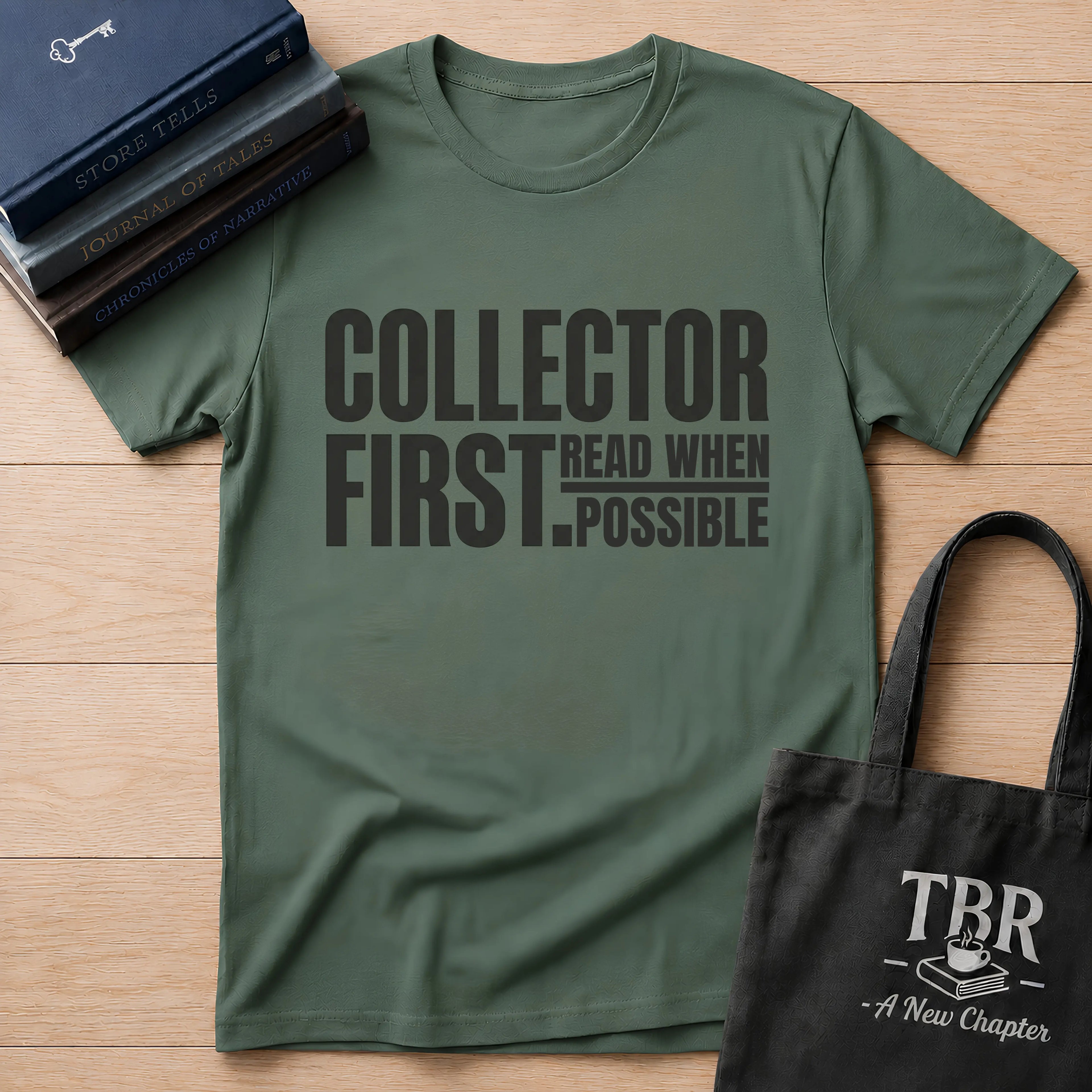 Collector First Reader When Possible T-Shirt