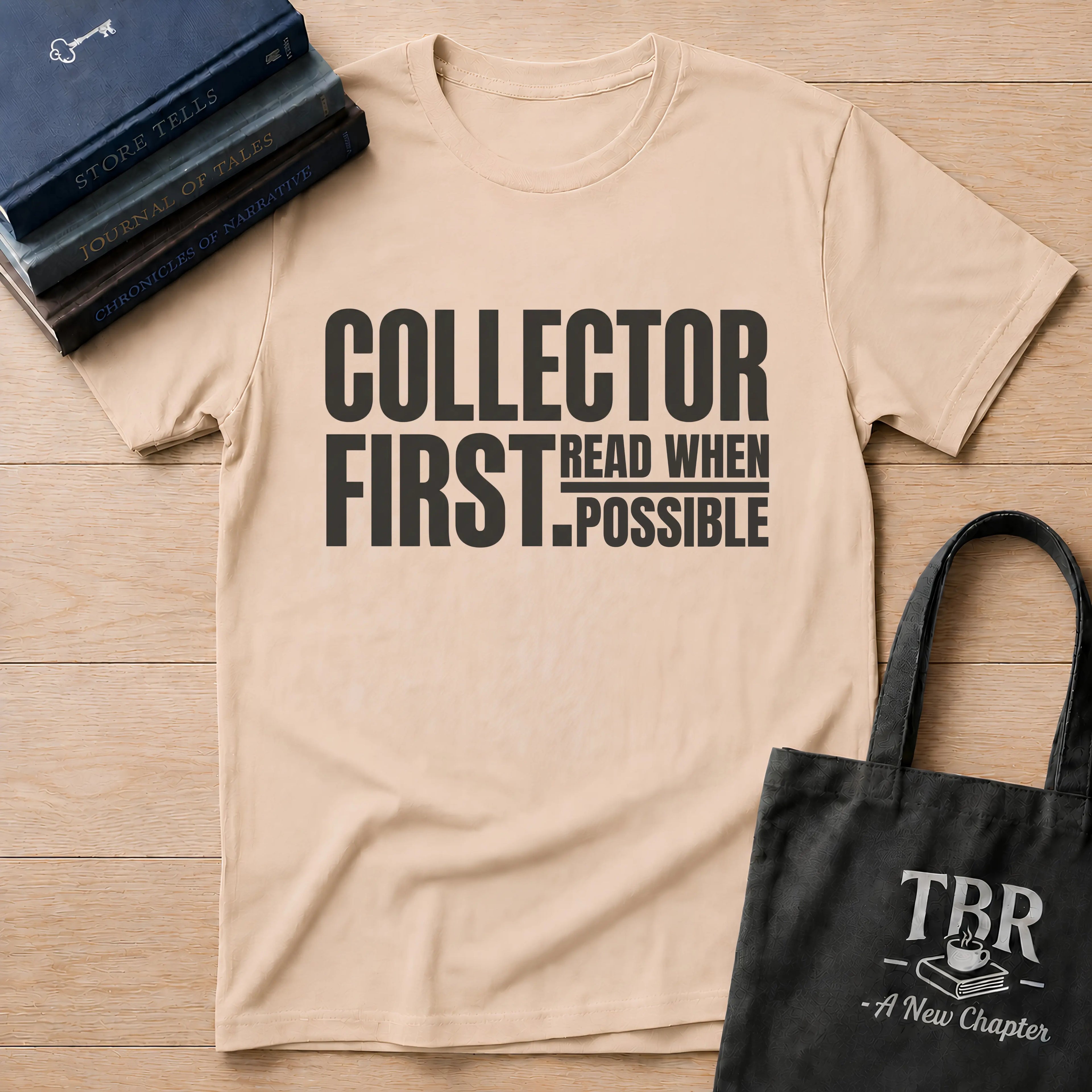 Collector First Reader When Possible T-Shirt