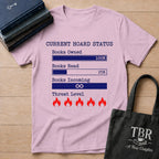 Current Hoard Status T-Shirt