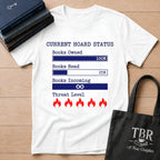 Current Hoard Status T-Shirt