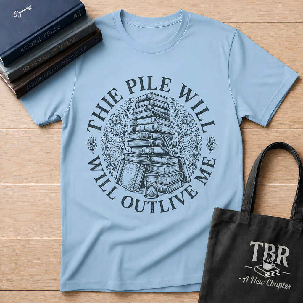 The Pile Will Outlive Me T-Shirt