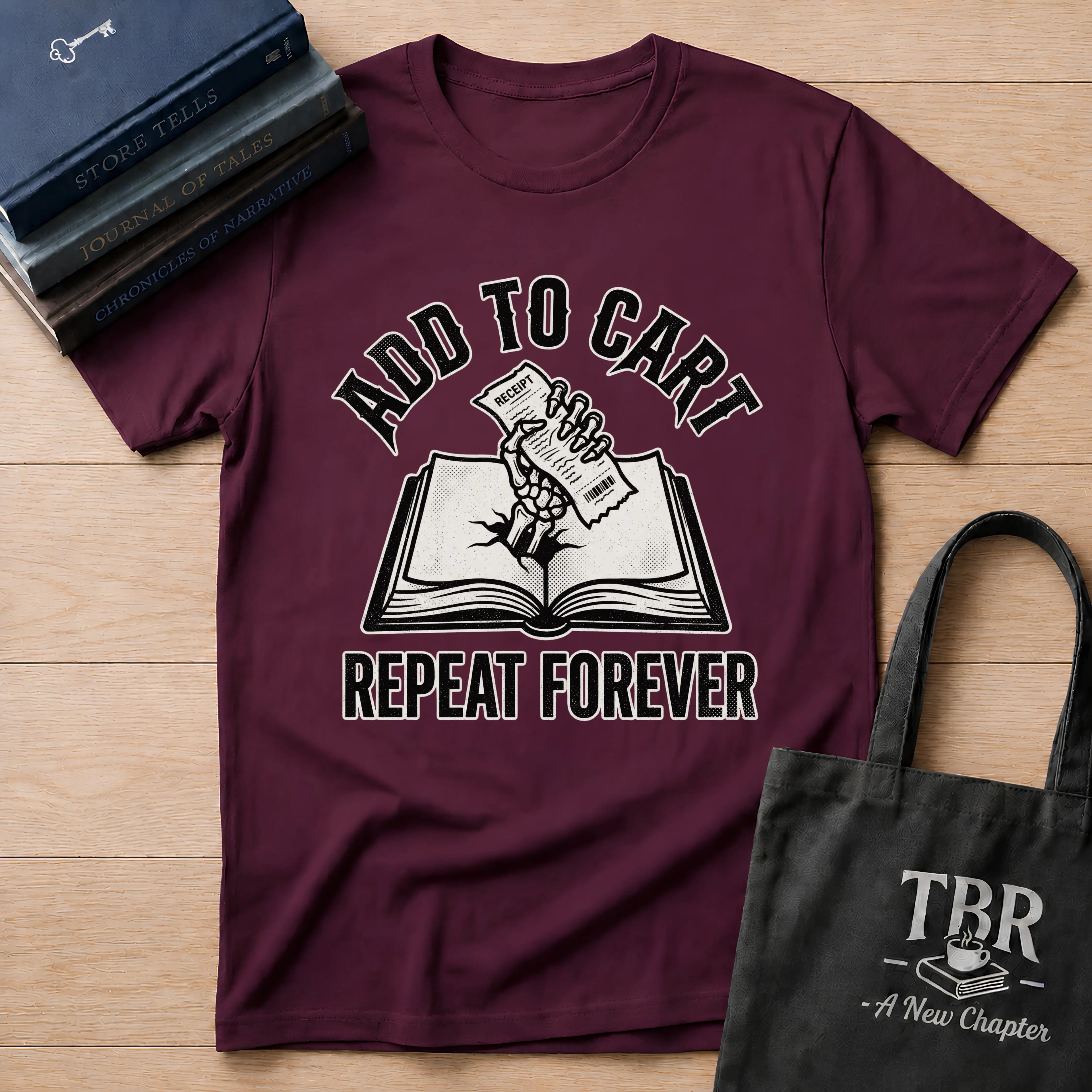 Add To Cart Repeat Forever T-Shirt