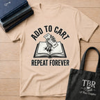 Add To Cart Repeat Forever T-Shirt