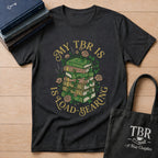My TBR Is Load-Bearing T-Shirt