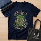My TBR Is Load-Bearing T-Shirt