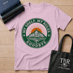 My Shelf My Rules Goodbye T-Shirt