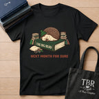 The Big Read Next Month For Sure T-Shirt