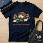 The Big Read Next Month For Sure T-Shirt