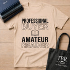 Professional Buyer Amateur Reader T-Shirt
