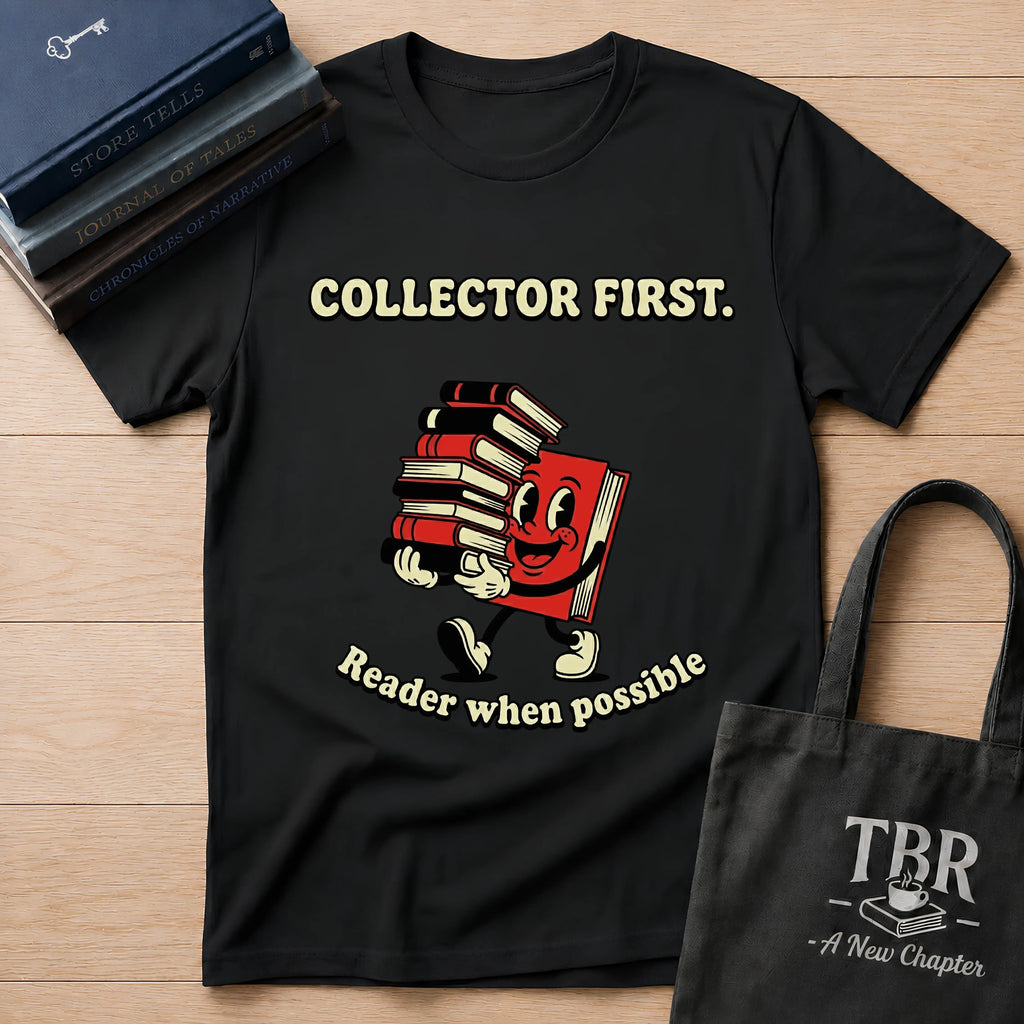 Collector First Reader When Possible T-Shirt