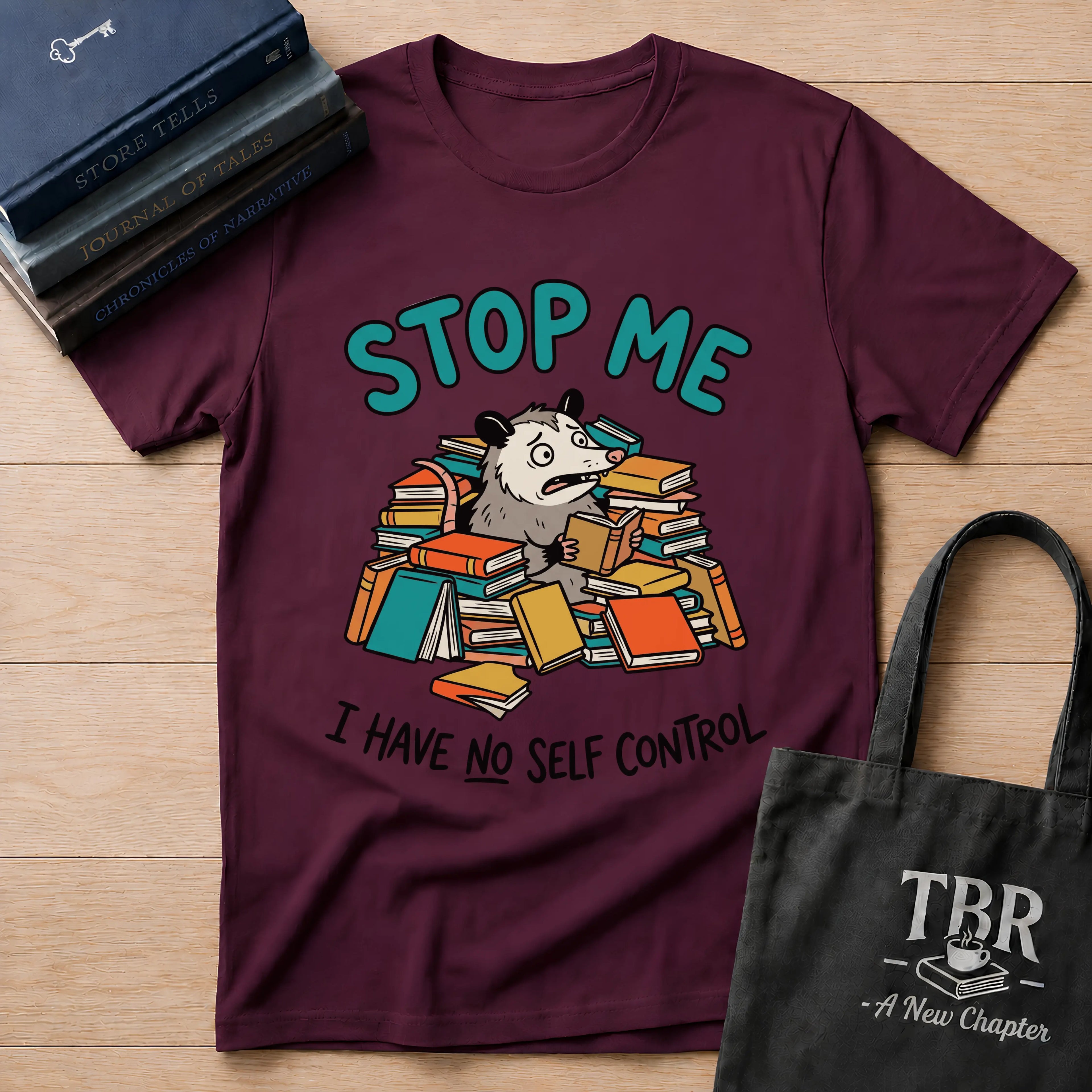 Stop Me I Have No Self Control T-Shirt