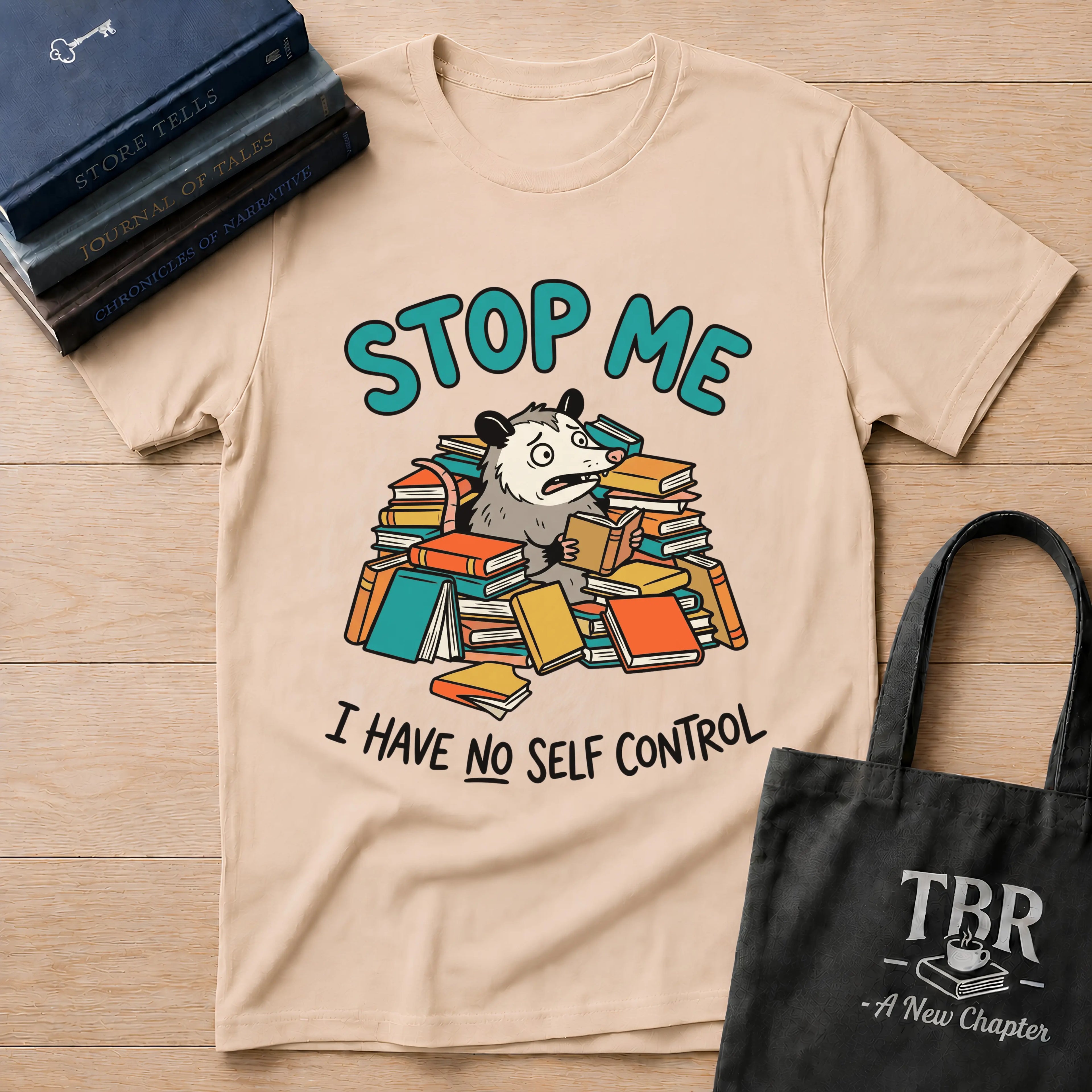 Stop Me I Have No Self Control T-Shirt