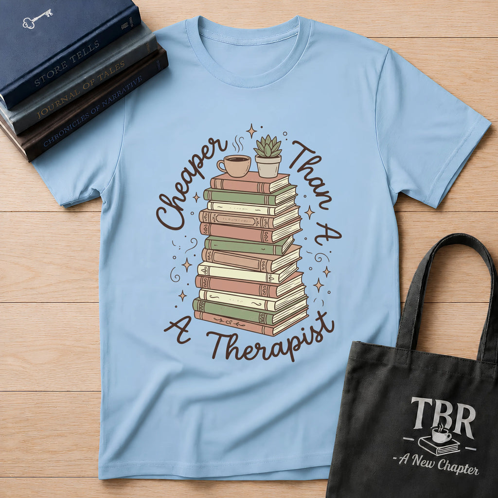 Cheaper Than A Therapist T-Shirt