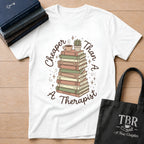Cheaper Than A Therapist T-Shirt