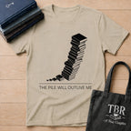 The Pile Will Outlive Me T-Shirt