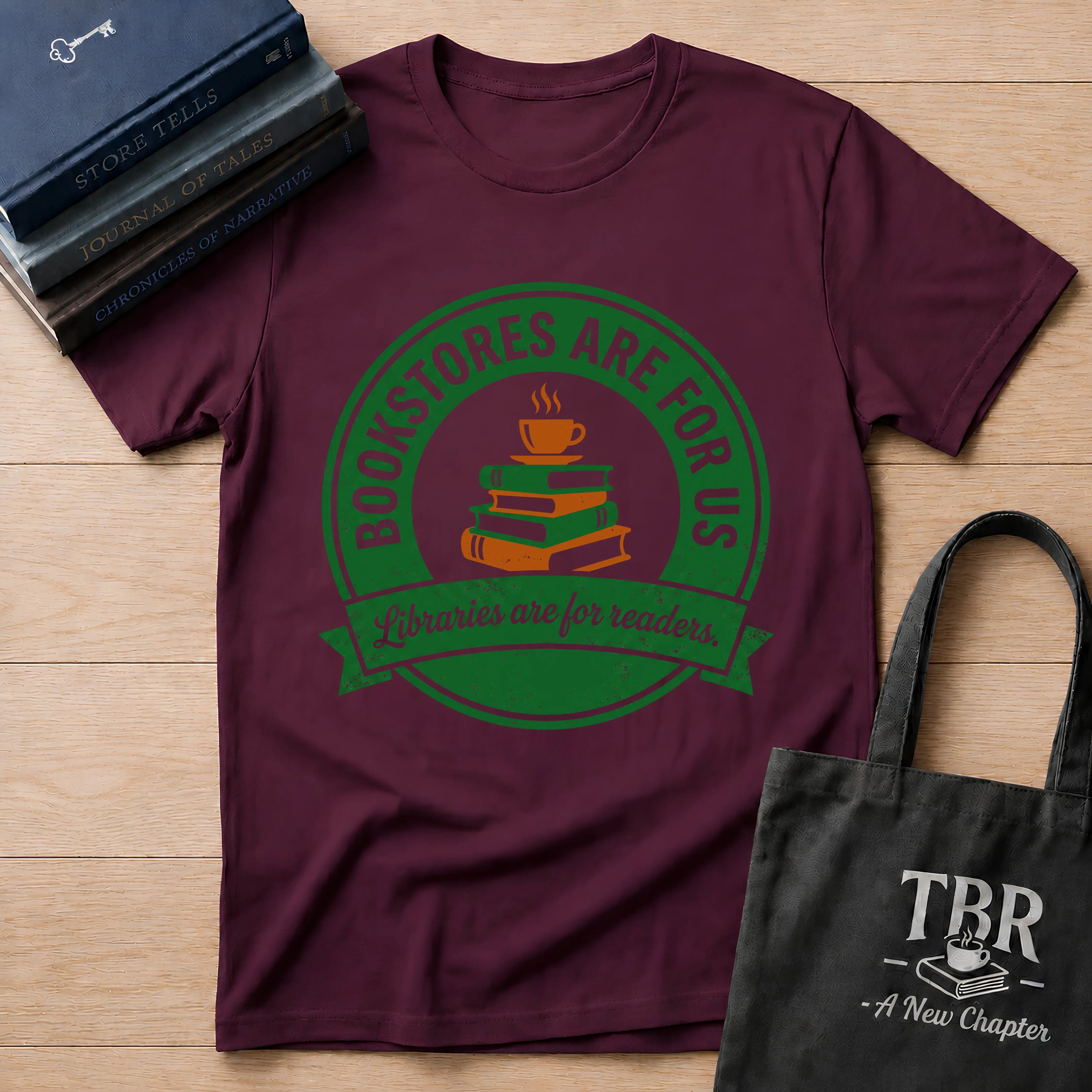 Bookstores Are For Us Libraries Are For Readers T-Shirt