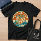 Bookstores Are For Us Est. Forever T-Shirt