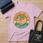 Bookstores Are For Us Est. Forever T-Shirt