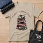 Current Hoard Status T-Shirt