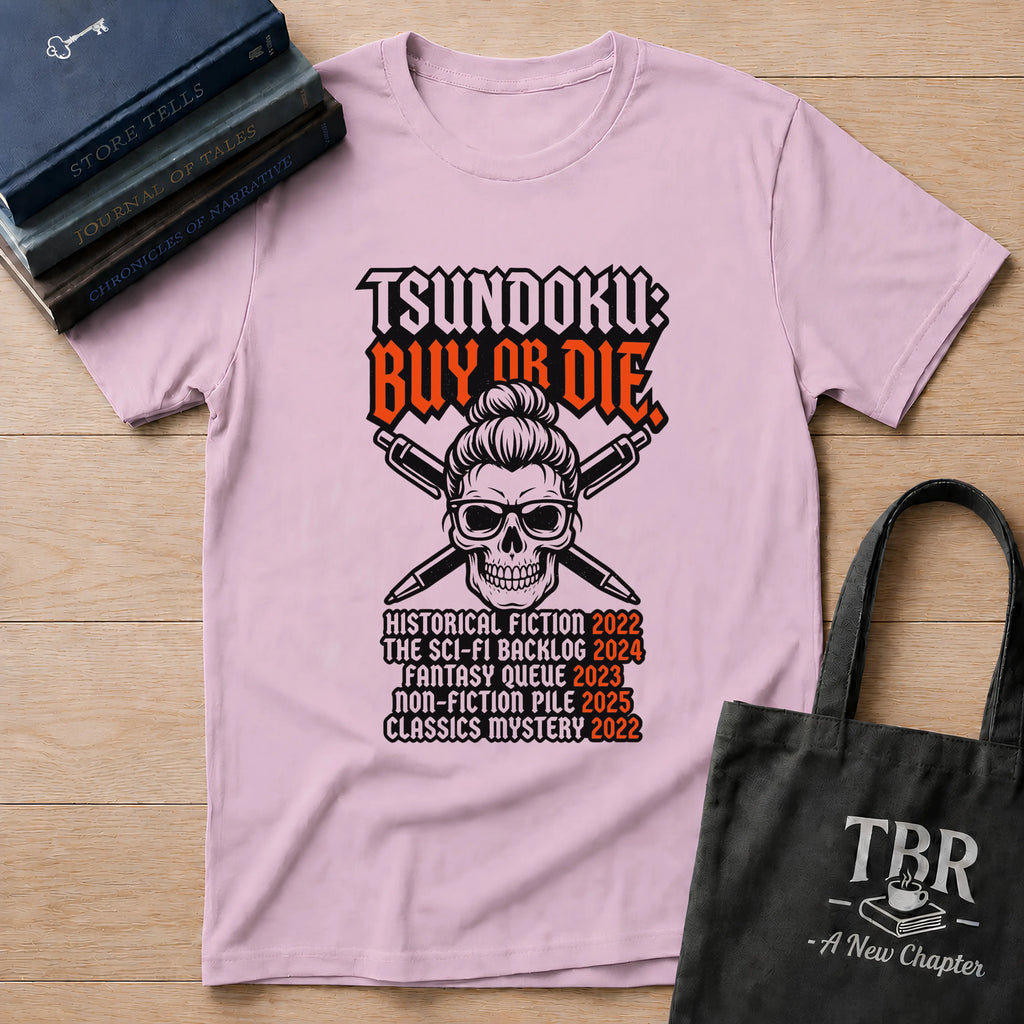 Tsundoku Buy Or Die T-Shirt