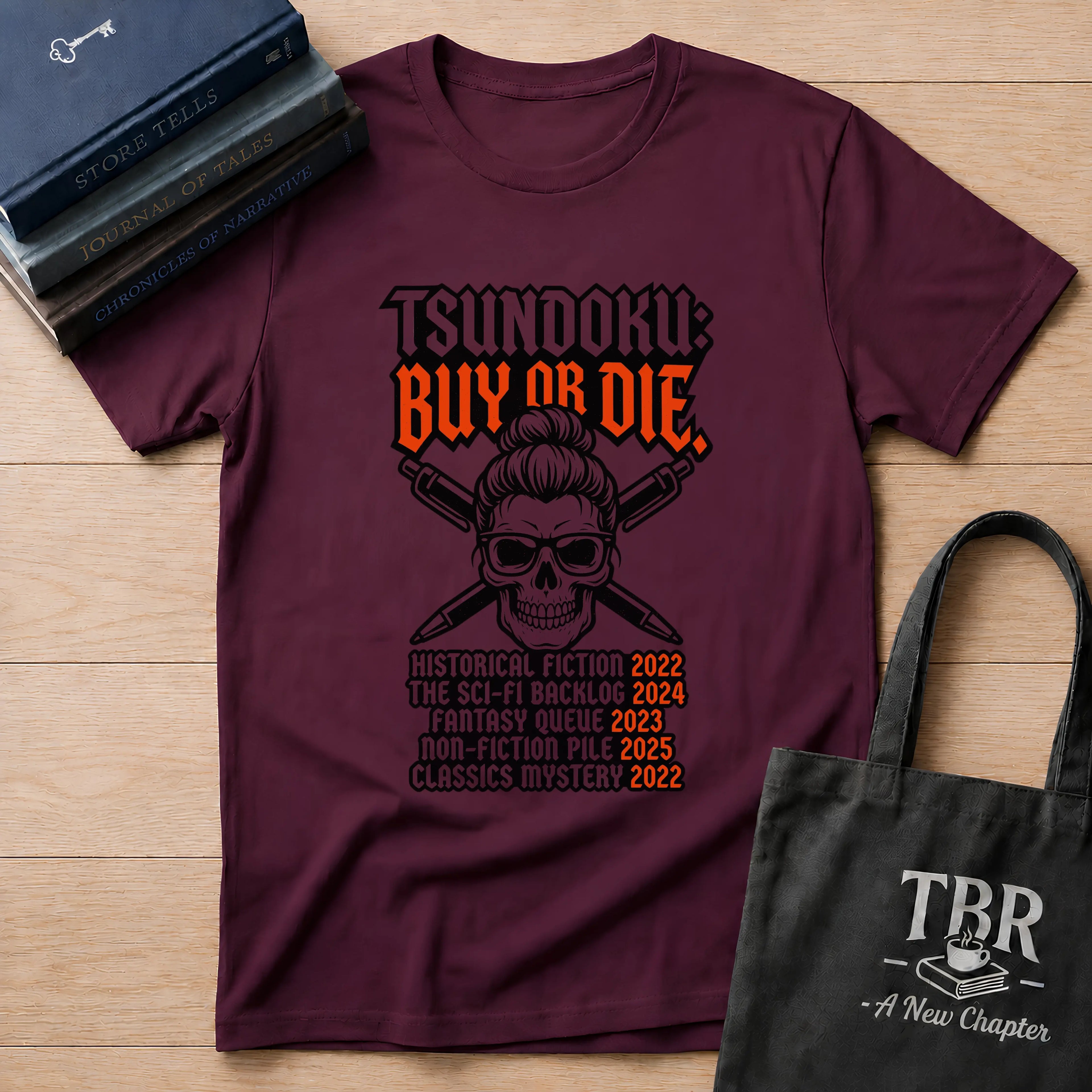 Tsundoku Buy Or Die T-Shirt