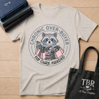 Chronic Over-Buyer No Cure Needed T-Shirt