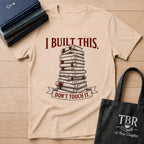 I Built This Don't Touch It T-Shirt