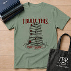 I Built This Don't Touch It T-Shirt