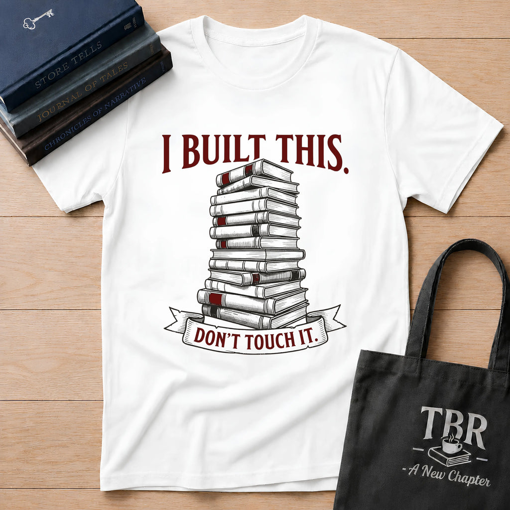 I Built This Don't Touch It T-Shirt