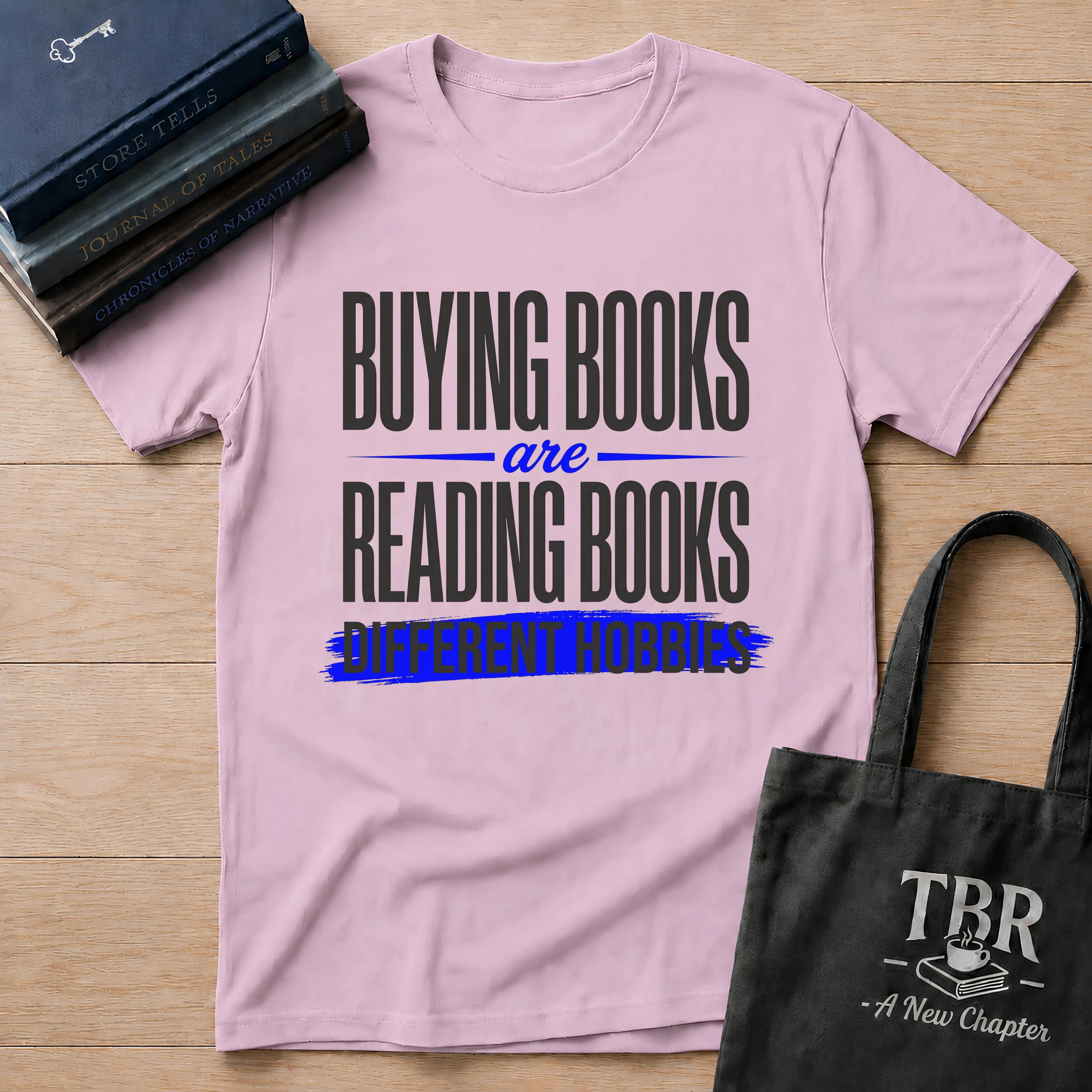 Buying Books Are Reading Books Different Hobbies T-Shirt