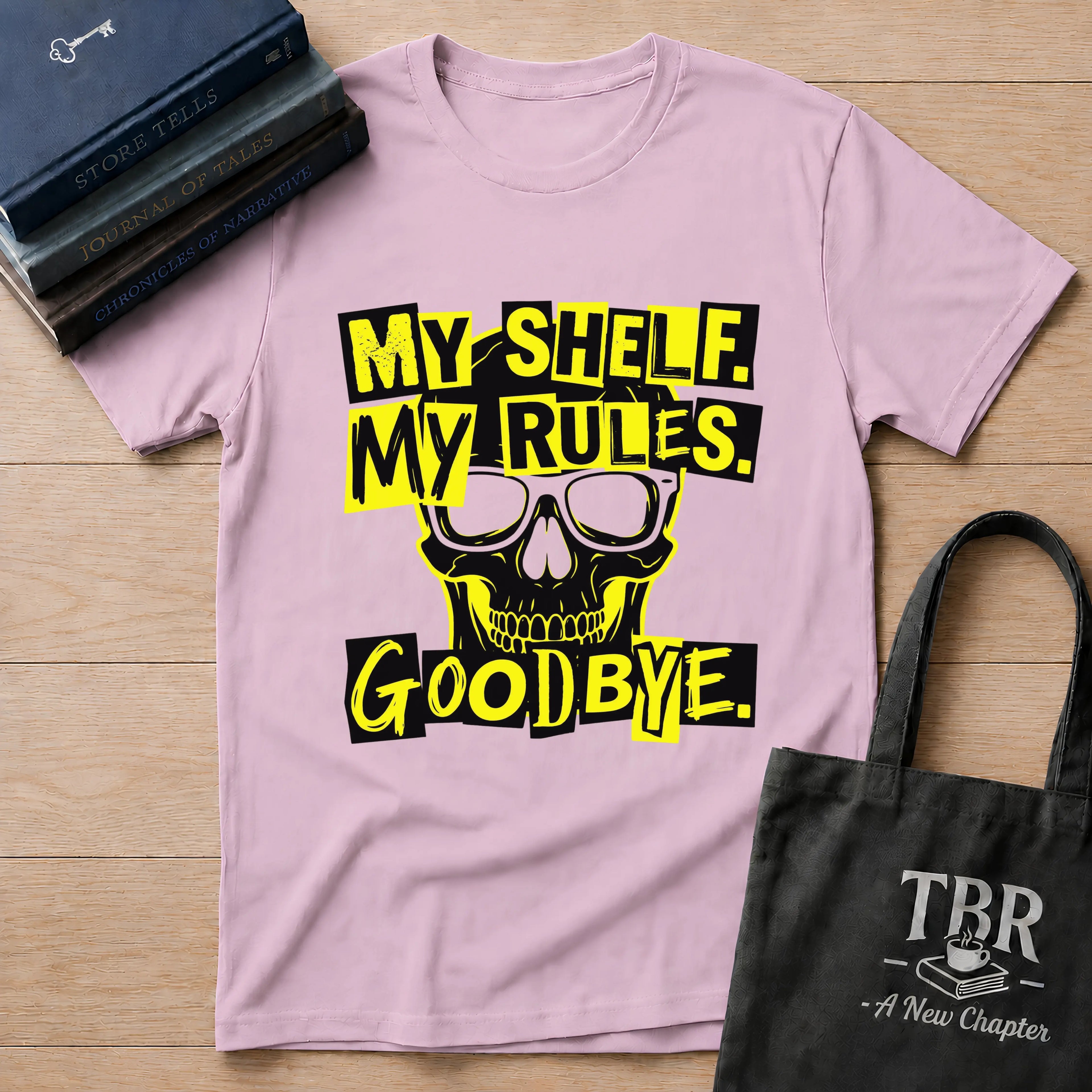 My Shelf My Rules Goodbye T-Shirt