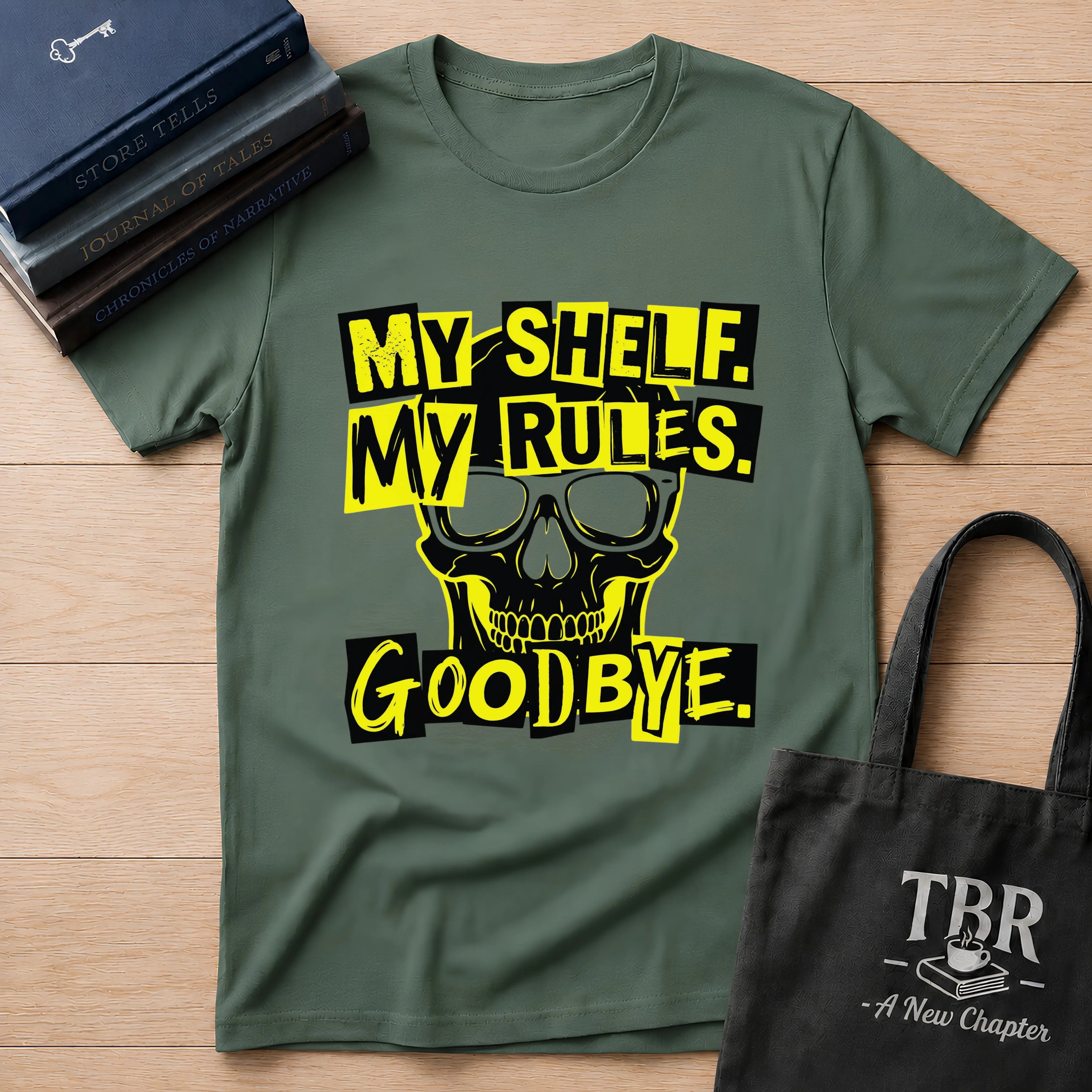 My Shelf My Rules Goodbye T-Shirt