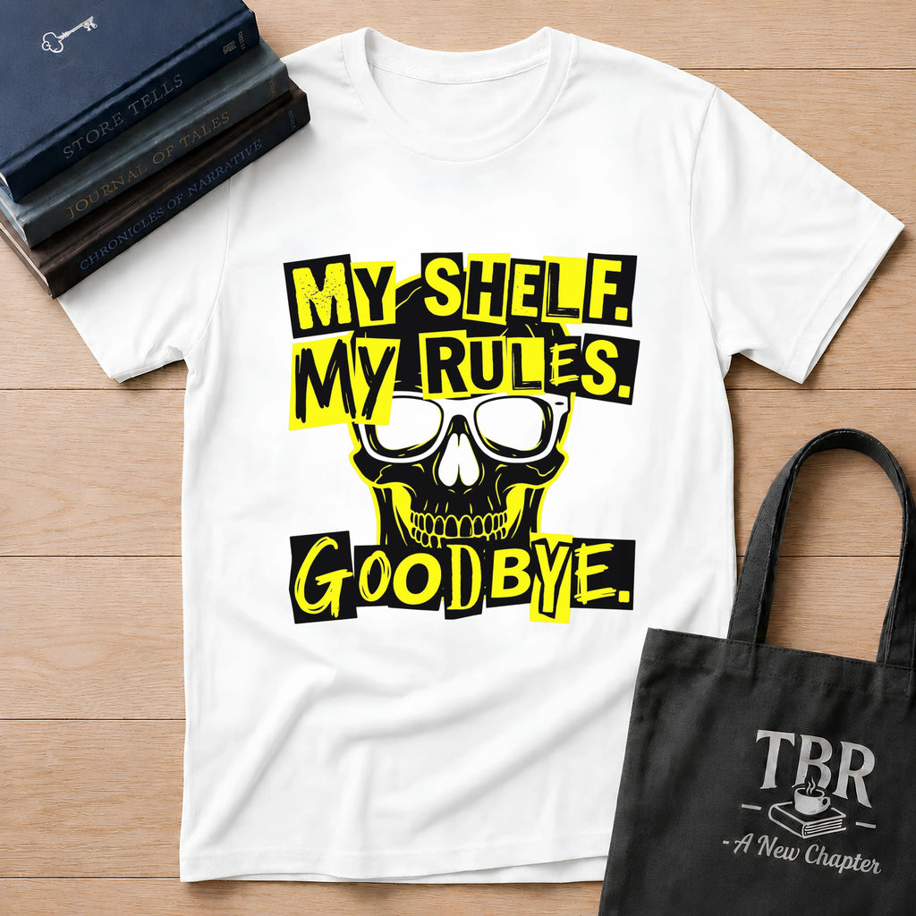 My Shelf My Rules Goodbye T-Shirt