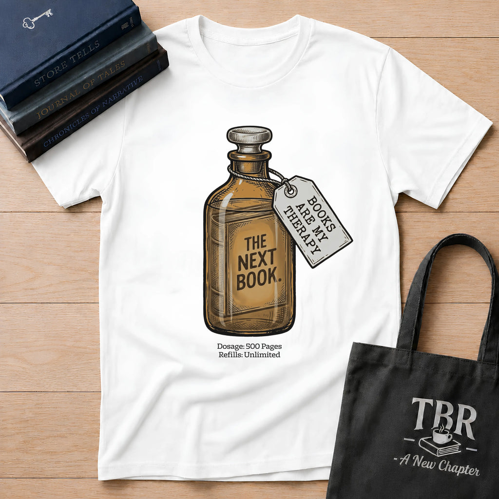 The Next Book Books Are My Therapy T-Shirt