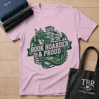 Book Hoarder And Proud T-Shirt