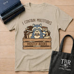 I Contain Multitudes Mostly Books T-Shirt